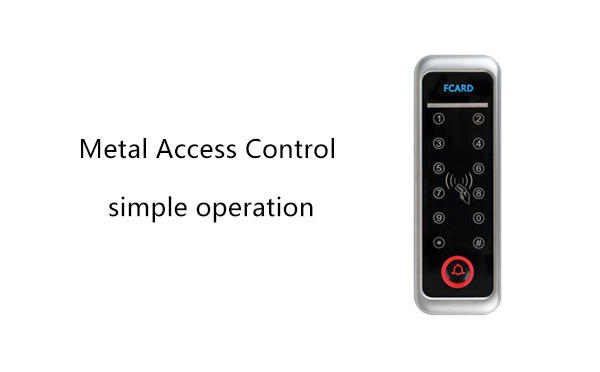Metal Access control simple operation