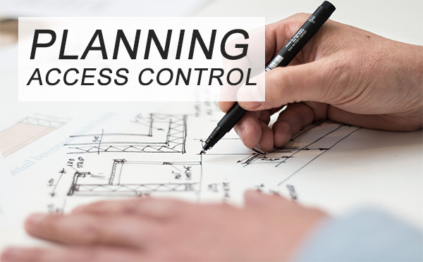 Planning access control